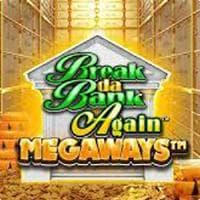 Break Da Bank AgainΓäó MEGAWAYSΓäó